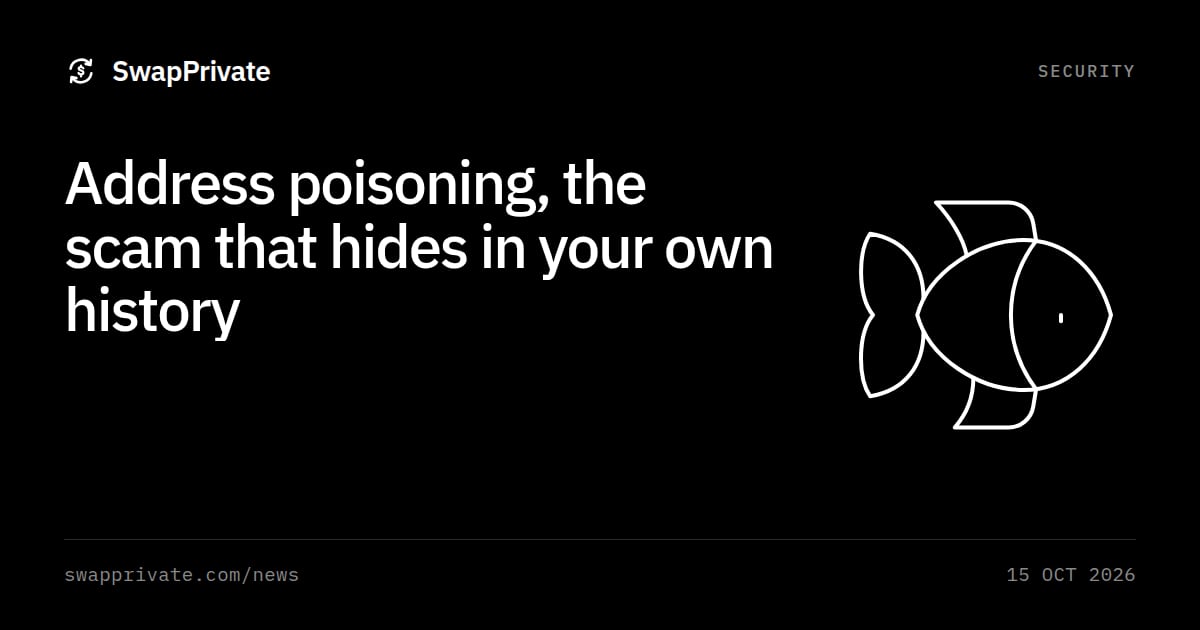 Address poisoning, the scam that hides in your own history