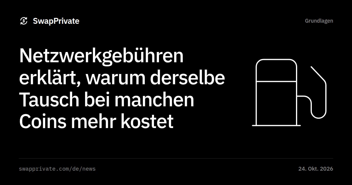 Netzwerkgebühren erklärt, warum derselbe Tausch bei manchen Coins mehr kostet