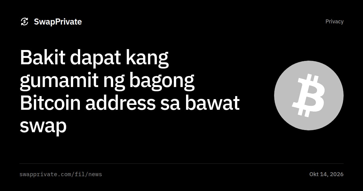 Bakit dapat kang gumamit ng bagong Bitcoin address sa bawat swap