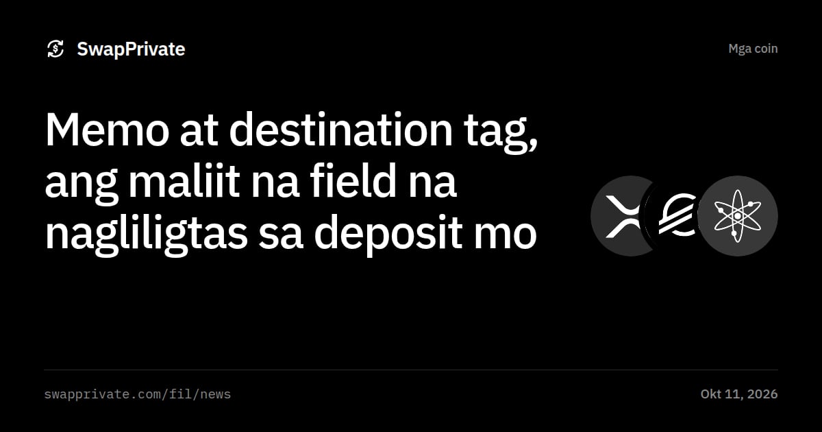 Memo at destination tag, ang maliit na field na nagliligtas sa deposit mo