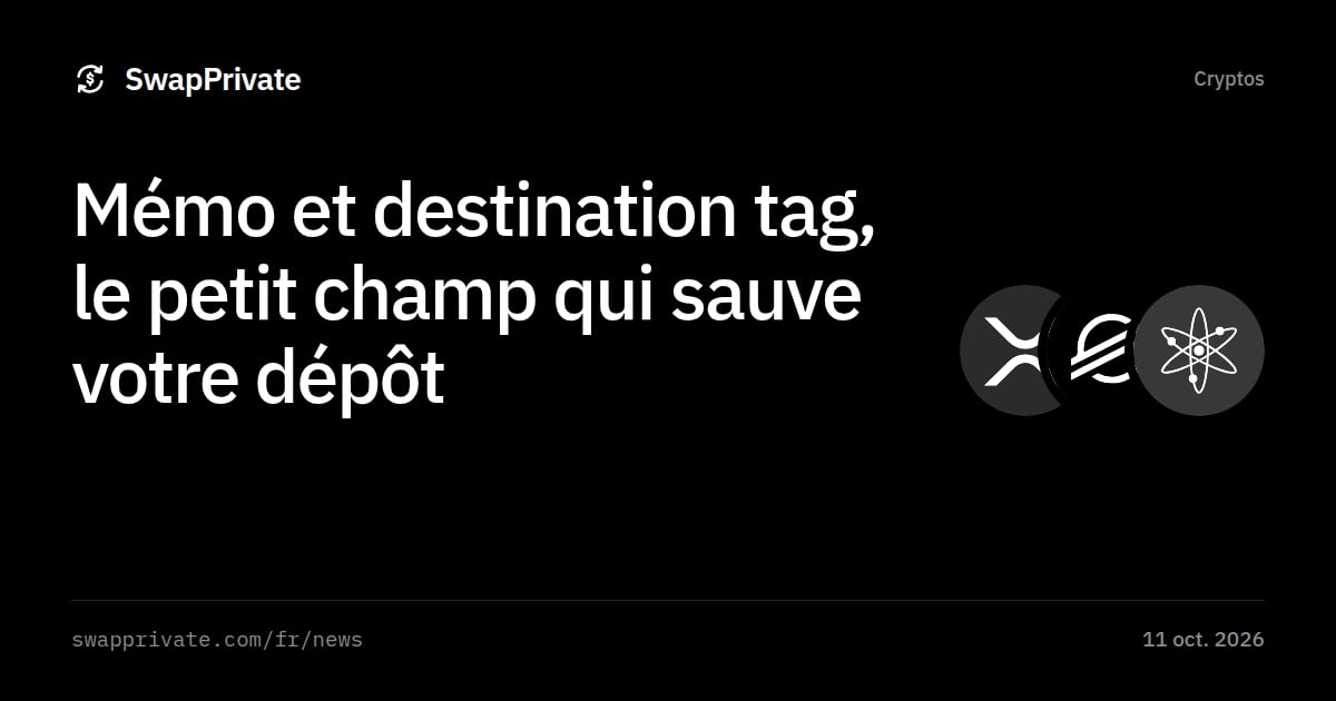 Mémo et destination tag, le petit champ qui sauve votre dépôt