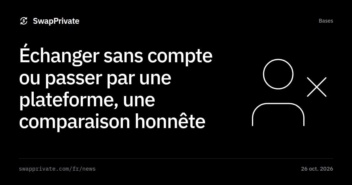 Échanger sans compte ou passer par une plateforme, une comparaison honnête