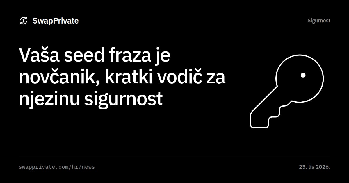 Vaša seed fraza je novčanik, kratki vodič za njezinu sigurnost
