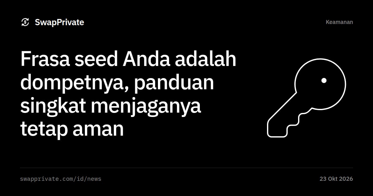 Frasa seed Anda adalah dompetnya, panduan singkat menjaganya tetap aman