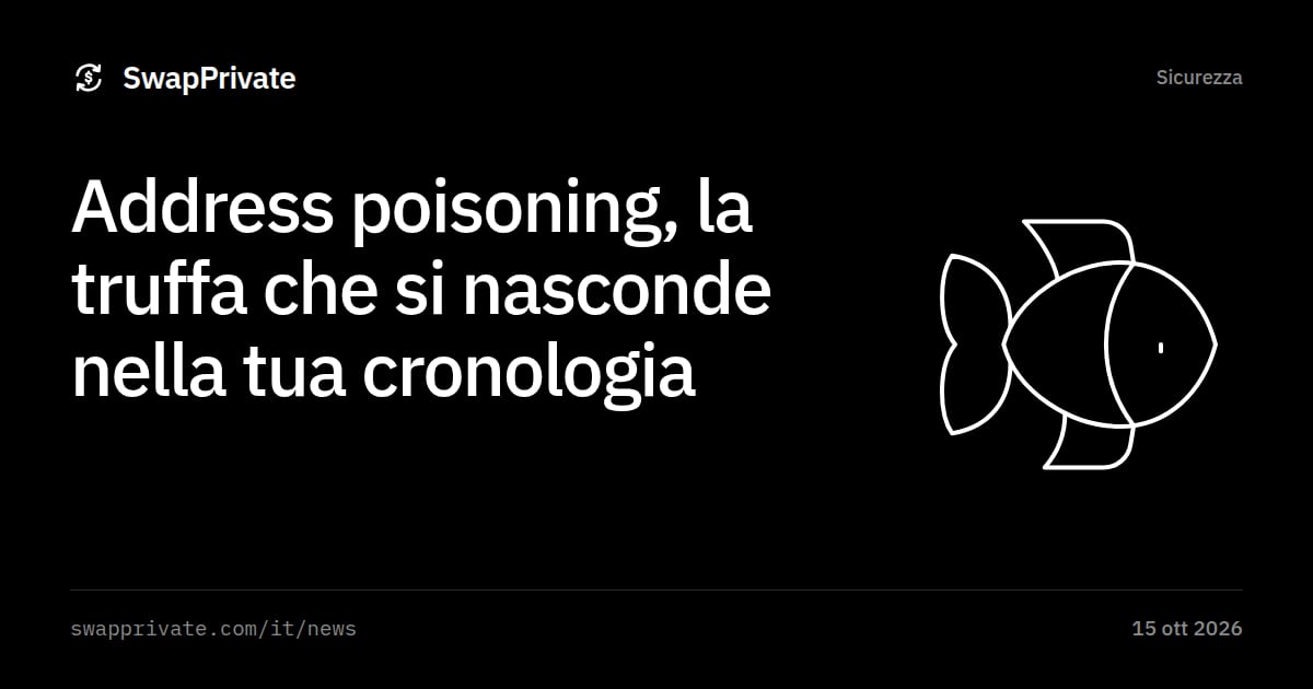 Address poisoning, la truffa che si nasconde nella tua cronologia