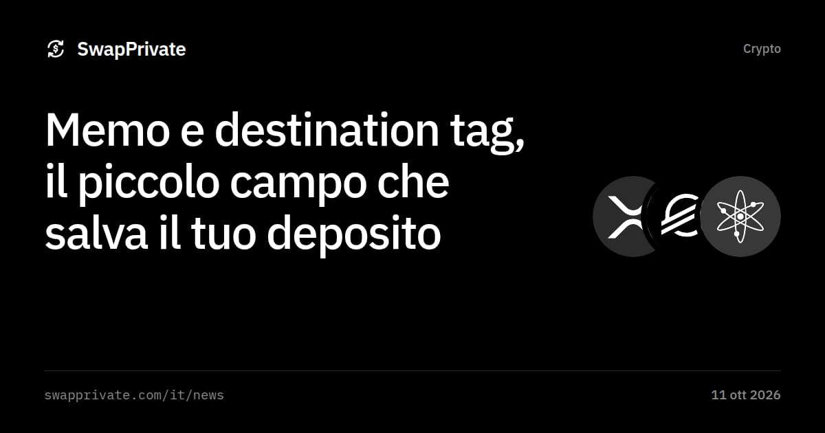 Memo e destination tag, il piccolo campo che salva il tuo deposito