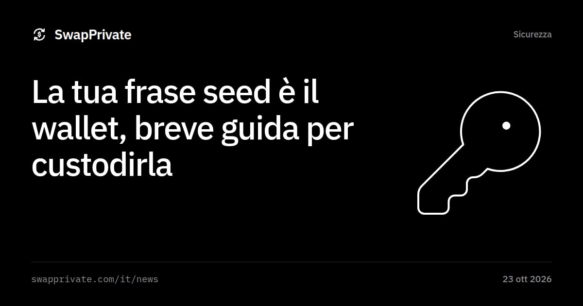 La tua frase seed è il wallet, breve guida per custodirla