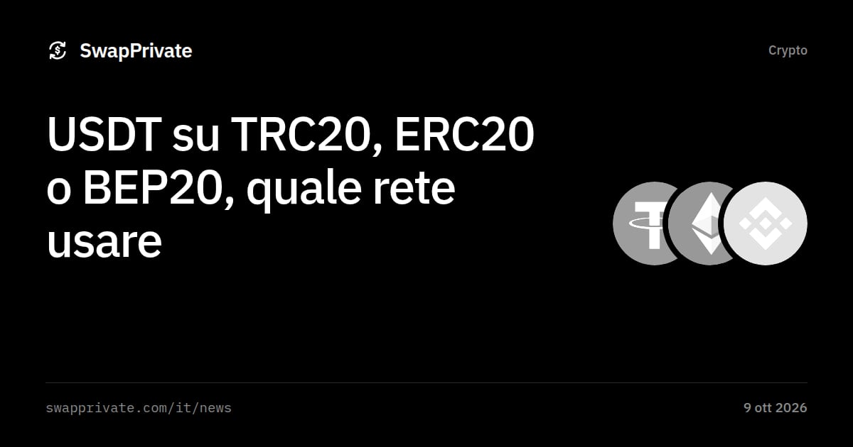 USDT su TRC20, ERC20 o BEP20, quale rete usare
