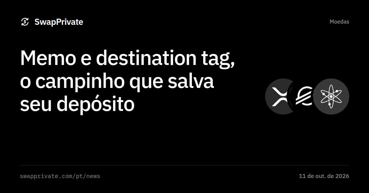 Memo e destination tag, o campinho que salva seu depósito