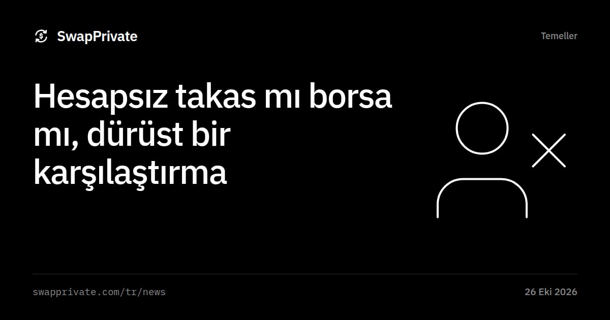 Hesapsız takas mı borsa mı, dürüst bir karşılaştırma