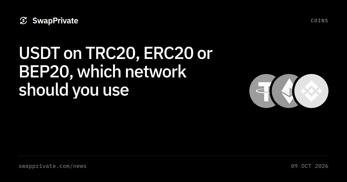 USDT on TRC20, ERC20 or BEP20, which network should you use
